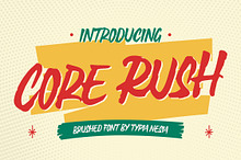 Core Rush - Retro Bodega Brush Font