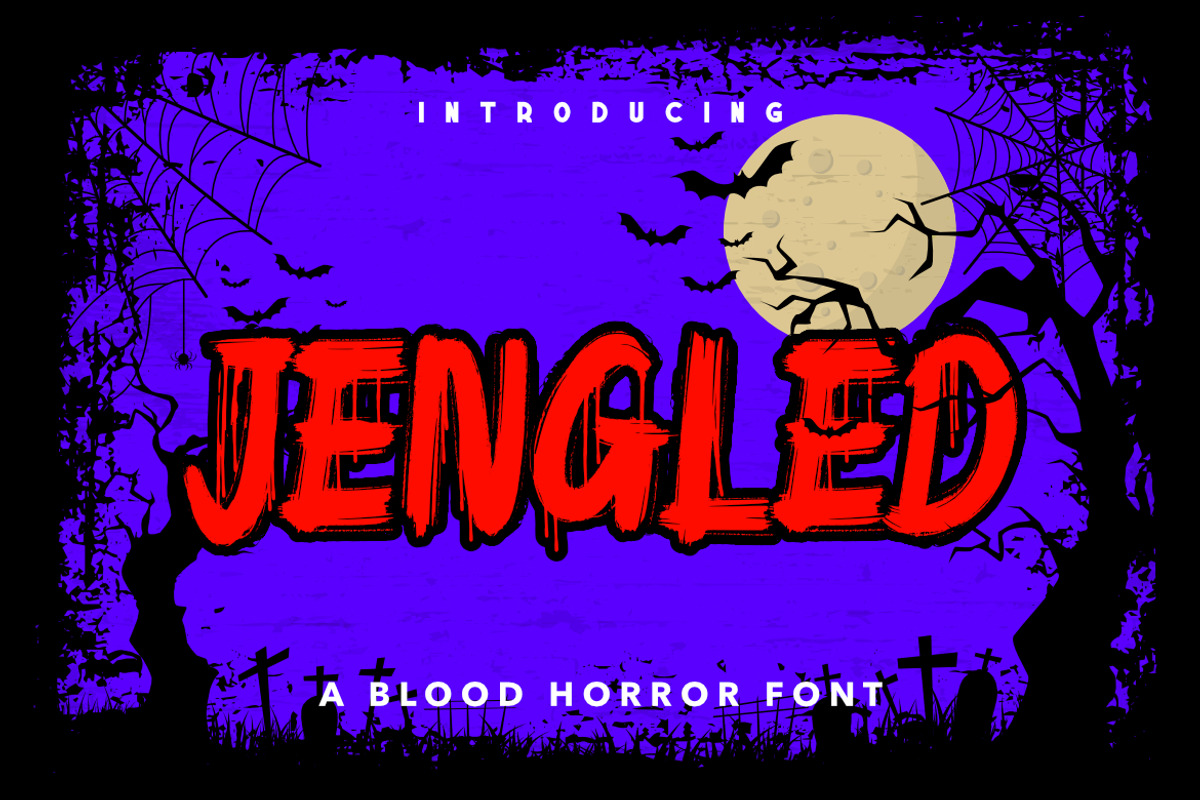 Jengled a Blood Horror Font, a Font by Bayuktx (Photo 1 of 8)