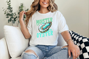 Moister Than An Oyster Graphic PNG,