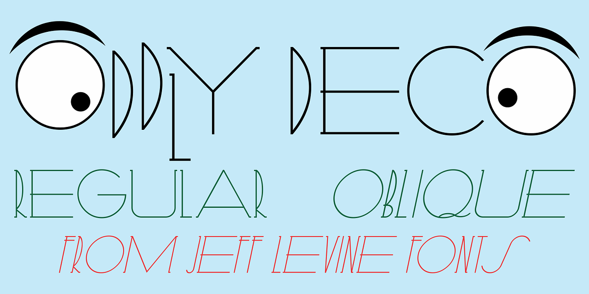 Oddly Deco JNL, a Font by Jeff Levine Fonts (Photo 1 of 5)