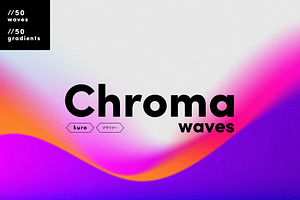 Chroma Grainy Gradient Waves