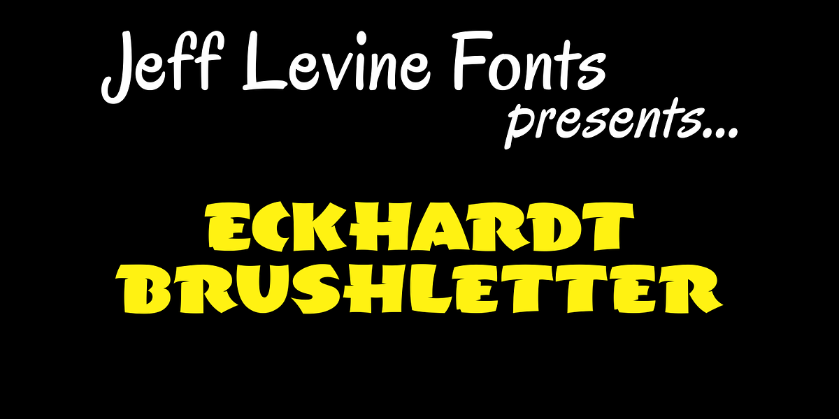 Eckhardt BrushletterJNL, a Handwritten Font by Jeff Levine Fonts