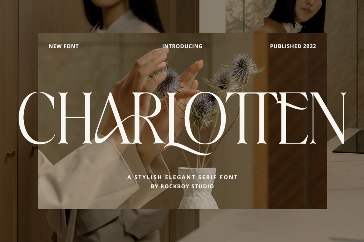 Charlotten - Elegant & Stylish Serif, a Serif Font by RockboyStd (Photo 1 of 12)