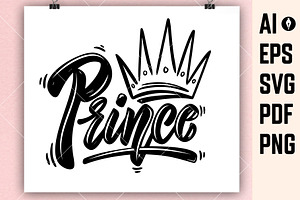 Set Of Royal Lettering. Prince, King