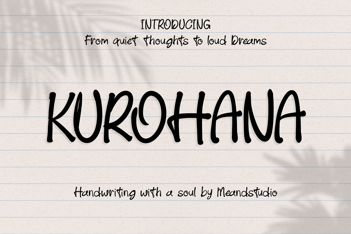 KUROHANA – Handwritten Font, a Font by MEANDSTUDIO (Photo 1 of 10)