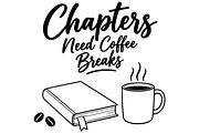 Chapters Need Coffee Breaks SVG, an Object Illustration by Ghagra (Thumbnail 2 of 4)