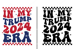 In My Trump 2024 Era SVG PNG, an Object Graphic by EllaMaiyaali