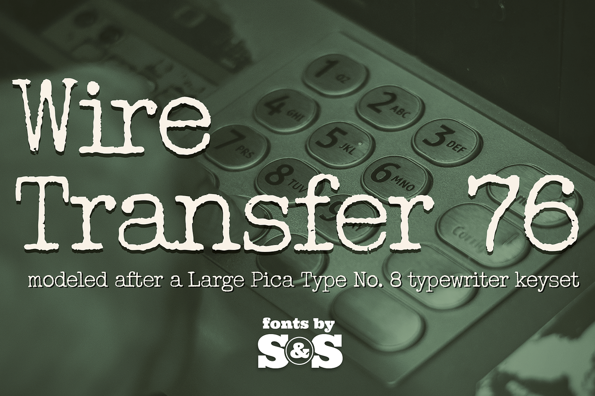 Wire Transfer 76, a Serif Font by Stiggy & Sands (Photo 1 of 9)
