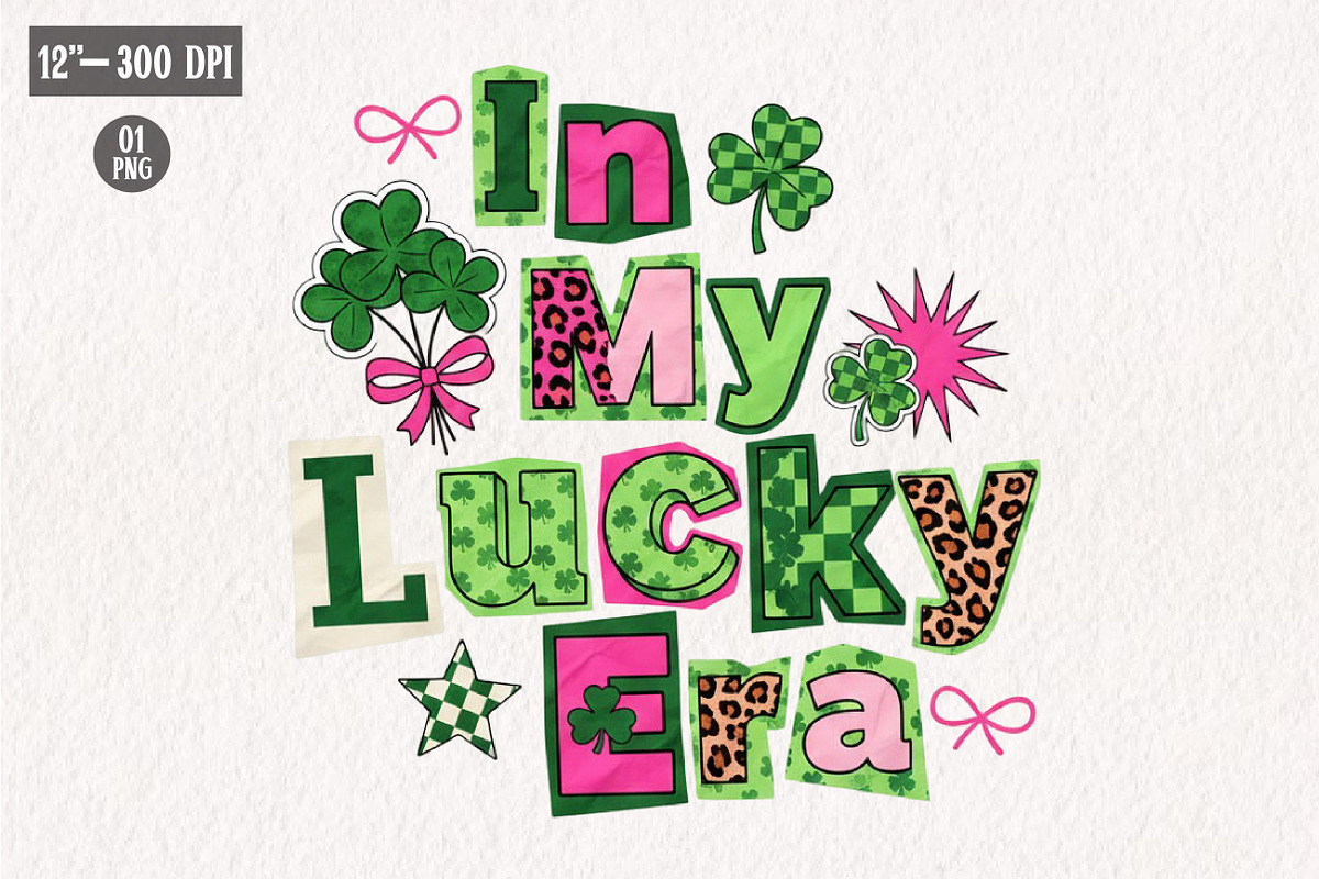 In My Lucky Era Sublimation Png, an Illustration by CreationArt (Photo 1 of 4)
