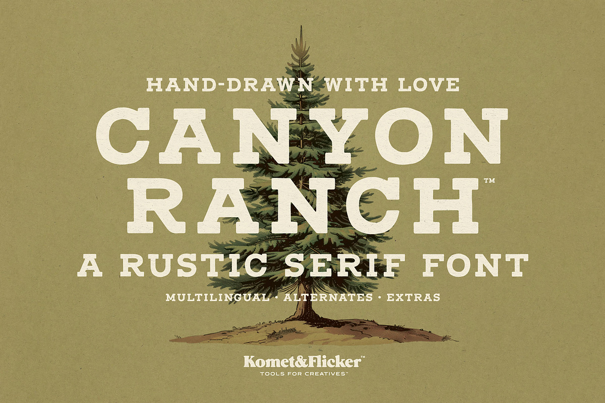 Canyon Ranch - A Hand-Drawn Font, a Slab Serif Font by Komet & Flicker (Photo 1 of 15)
