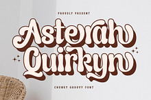 Asterah Quirkyn  Chunky Groovy Font
