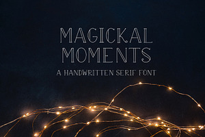 Magickal Moments