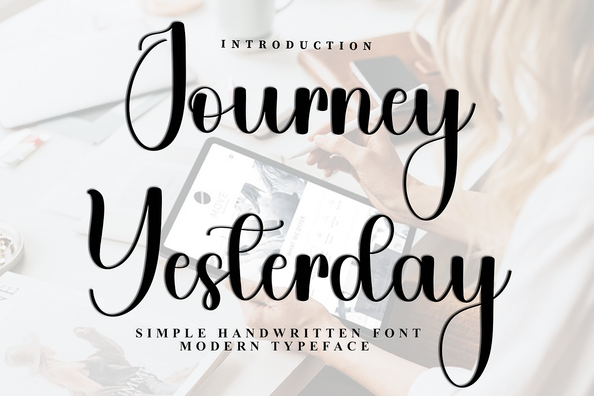 Journey Yesterday, a Handwritten Font by FreshTypeINK (Photo 1 of 8)