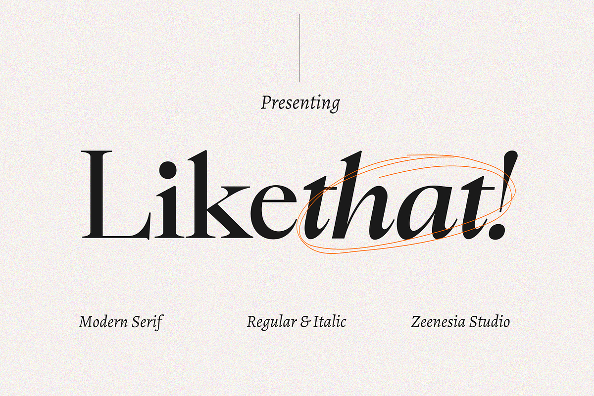 Likethat Font, a Serif Font by zeenesia (Photo 17 of 20)