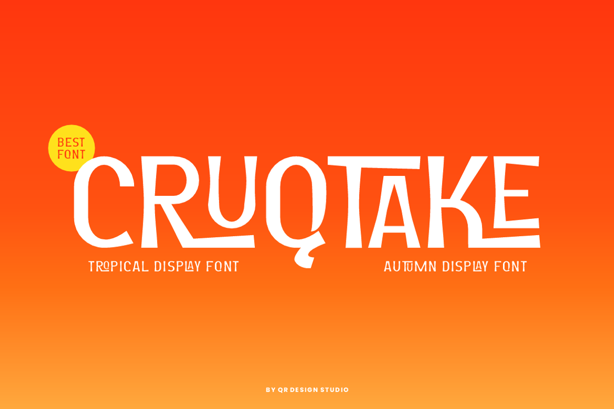 Cruqtake - Tropical Font, a Sans Serif Font by QR Design Studio (Photo 1 of 7)