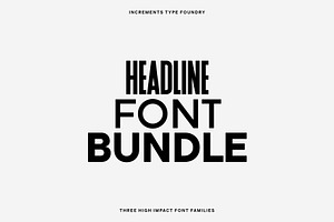 II Increments Foundry: 3 Font Bundle