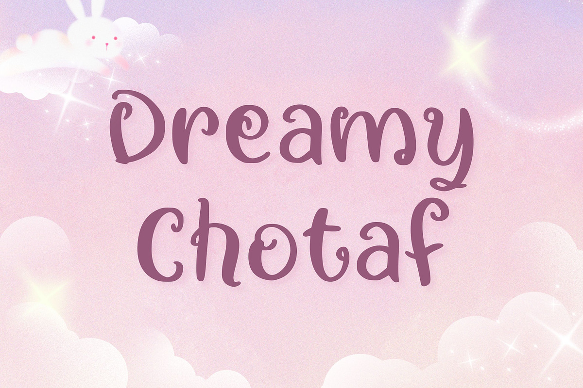 Dreamy Chotaf, a Handwritten Font by Aisyah (Photo 1 of 5)