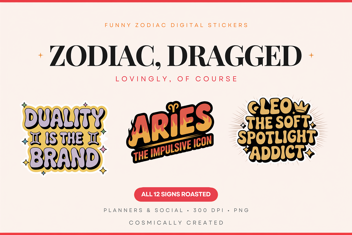 Funny Zodiac Digital Sticker Set, an Object Graphic by Jakayla Digital Co (Photo 1 of 20)