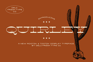 Quirley: A Western Slab Serif Font