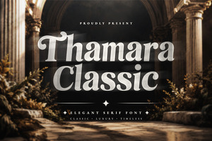 Thamara Classic - Elegant Serif Font