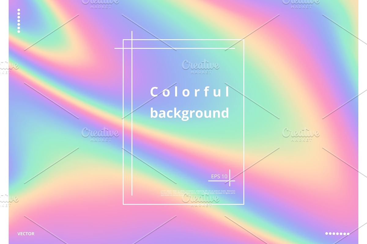 Colorful holographic background, a Texture Illustration by SvetlanaWSE