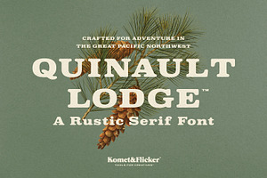 Quinault Lodge - A Rustic Serif Font, a Serif Font by Komet & Flicker