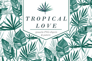 TROPICAL LOVE - Gouache Clipart Pack