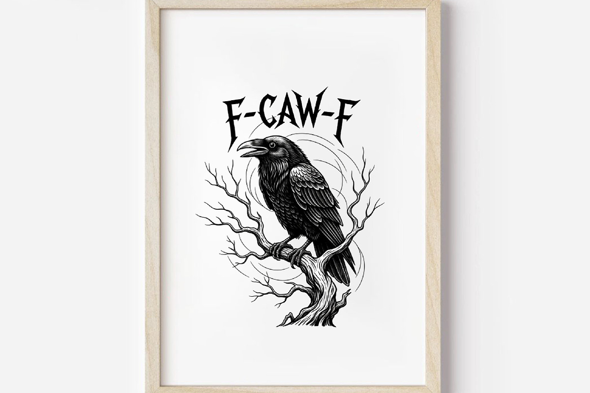 F-Caw-F Sublimation Png, an Illustration by DreamArtGraphic (Photo 2 of 5)