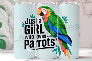 Just A Girl Parrot 20oz Tumbler, an Arts & Entertainment Photo by LamanAzalea