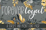 Forever Loyal - A Script & Print Duo, a Script Font by CraftyLittleNodes (Thumbnail 1 of 10)