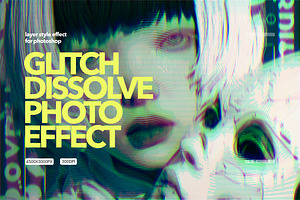 Glitch Dissolve Photo Effect, a Layer Style Add-On by Milka