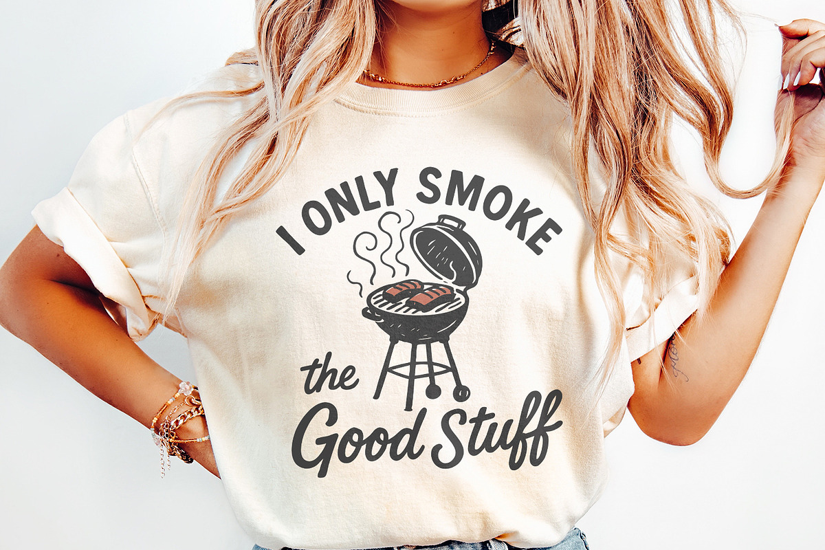 I Only Smoke The Good Stuff PNG, an Illustration by SharpMarketplace (Photo 2 of 9)