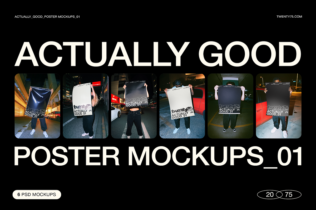 ACTUALLY GOOD POSTER MOCKUPS 01, a Product Mockup by Twenty75 (Photo 1 of 7)