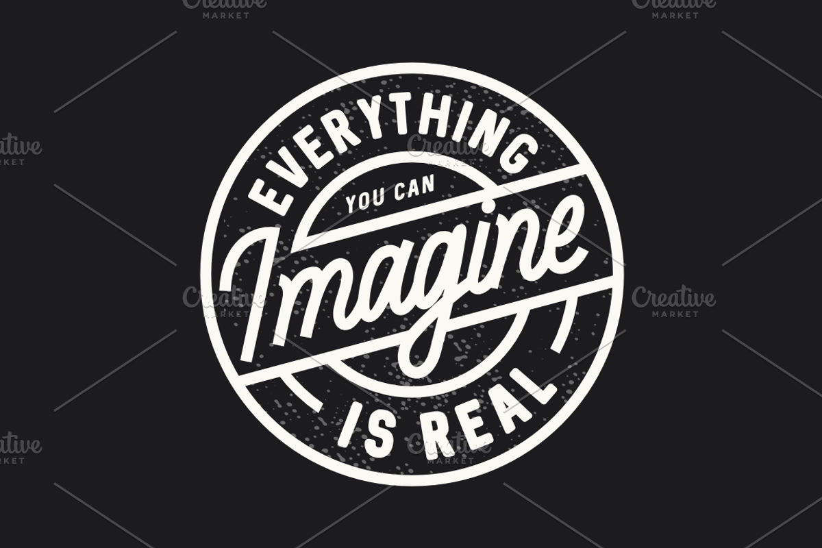 Everything You Can Imagine is Real, an Object Graphic by Doniel Worx