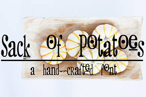 SACK OF POTATOES Hand Crafted Font
