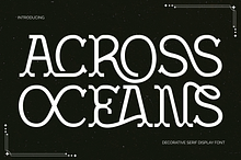 ACROSS OCEANS - DISPLAY SERIF FONT
