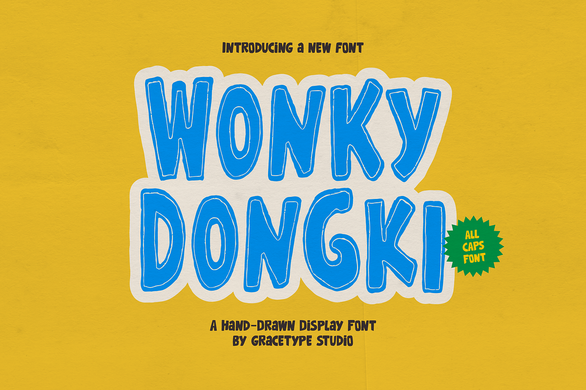 Wonky Dongki | Hand Drawn Display, a Handwritten Font by gracetype_studio (Photo 1 of 12)