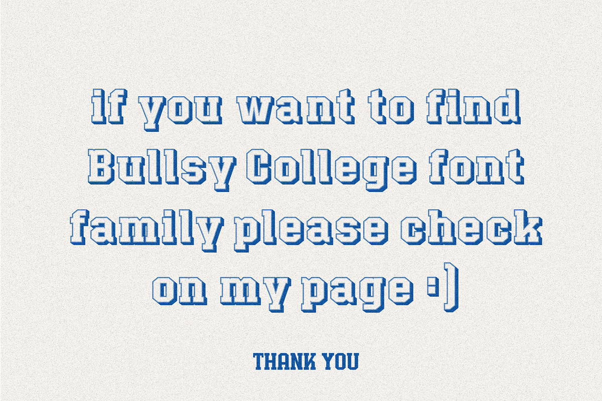 Bullsy College 3D, a Serif Font by Marvadesign (Photo 6 of 7)