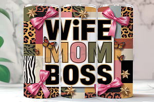 Wife Mom Boss 20oz Tumbler, an Arts & Entertainment Photo by LamanAzalea