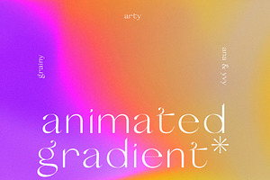 Animated Gradient Grainy Dopamin