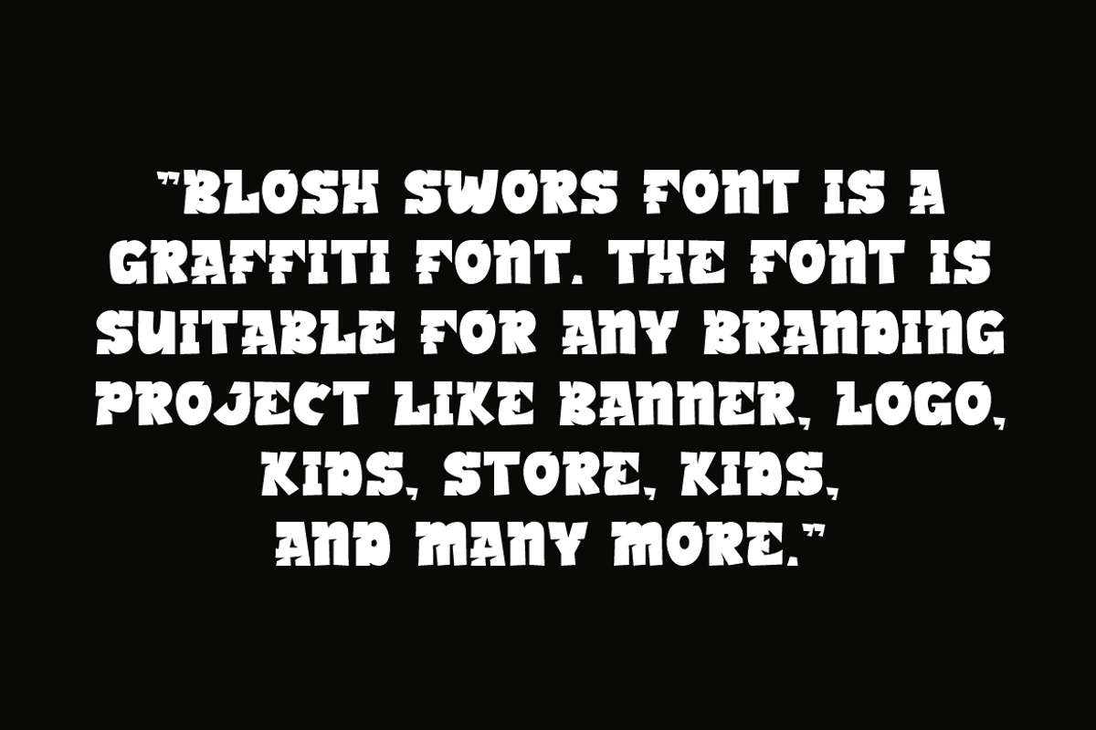 Blosh Swors - Graffiti Font, a Sans Serif Font by Iqsiart Studio (Photo 4 of 6)