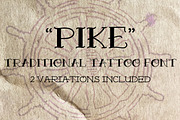 Pike Traditional Tattoo Font, a Serif Font by Aloha Bhava (Thumbnail 1 of 8)
