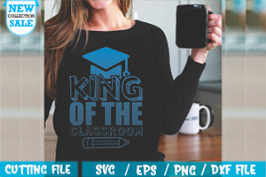 King Of The Classroom SVG