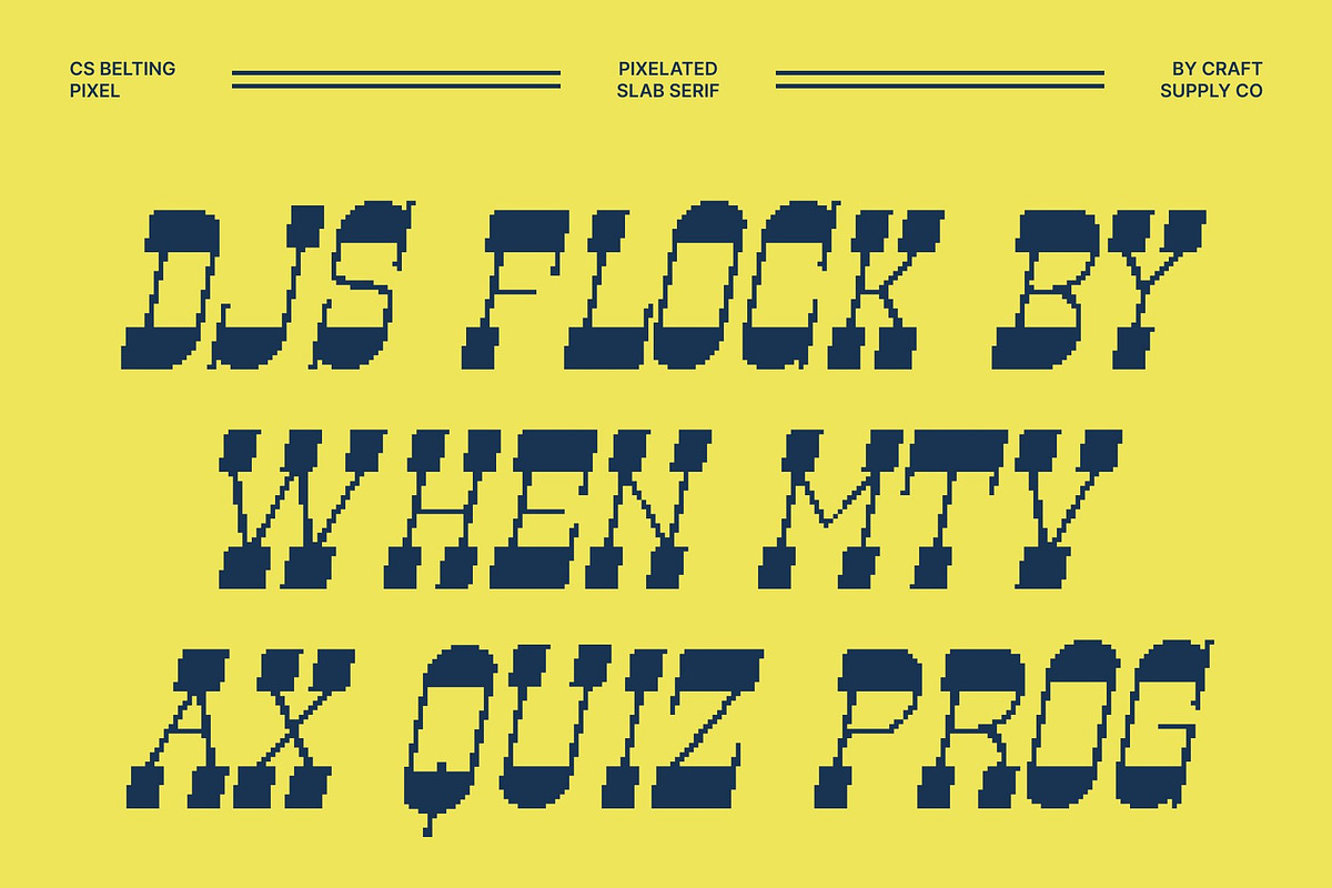 CS Belting Pixel, a Slab Serif Font by Craft Supply Co. (Photo 7 of 8)