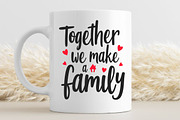 Together We Make a Family SVG, an Illustration by Awieee1 (Thumbnail 3 of 4)