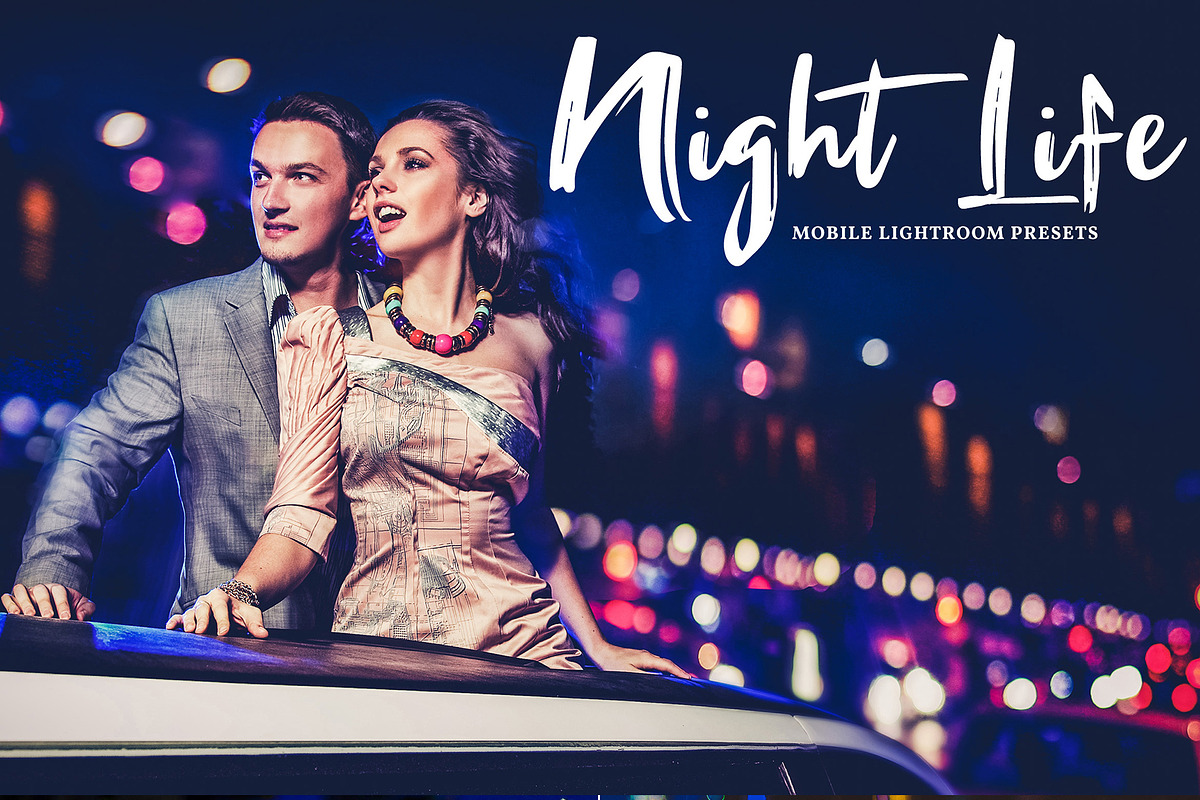 Night Life Mobile & Desktop Presets