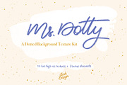Ms. Dotty Texture Kit, a Texture Graphic by Jeah Design (Thumbnail 1 of 9)