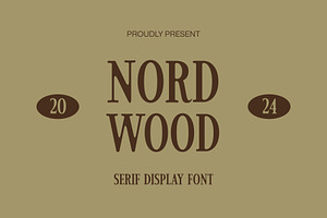 Nord Wood - Serif Display Font, a Serif Font by Studio Moara
