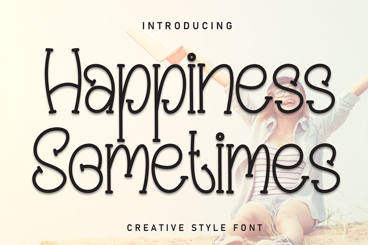Happiess Sometimes | Script Font, a Script Font by Scratchones (Photo 1 of 8)