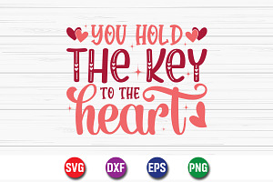 You Hold The Key To The Heart SVG